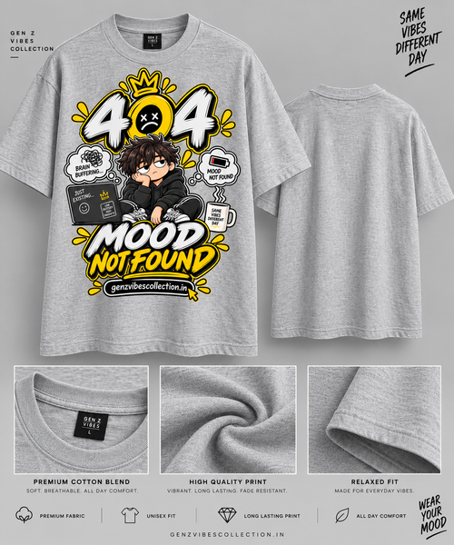 404 Mood Not Found T-Shirt | Funny Gen Z Graphic Oversized Streetwear Tee